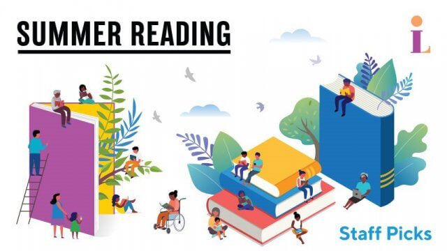 Illustration of people of various ages surrounding large books with text reading "Summer Reading" and "Staff Picks"