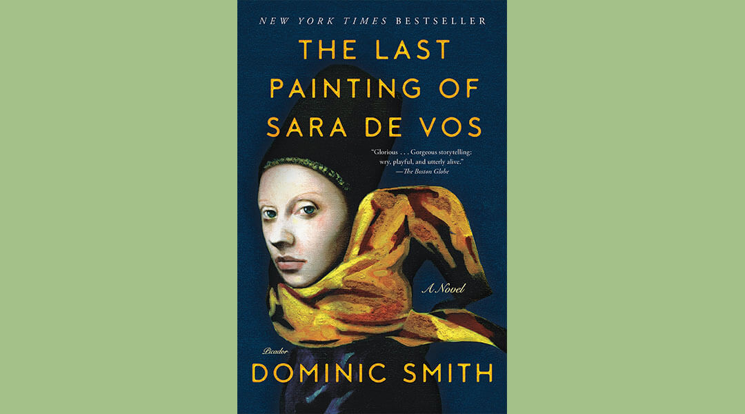 The Last Painting of Sara de Vos by Dominic Smith